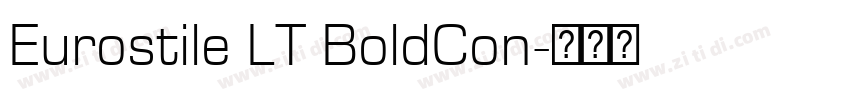 Eurostile LT BoldCon字体转换